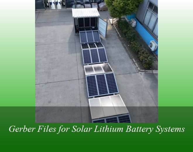 Gerber Files for Solar Lithium Battery Systems